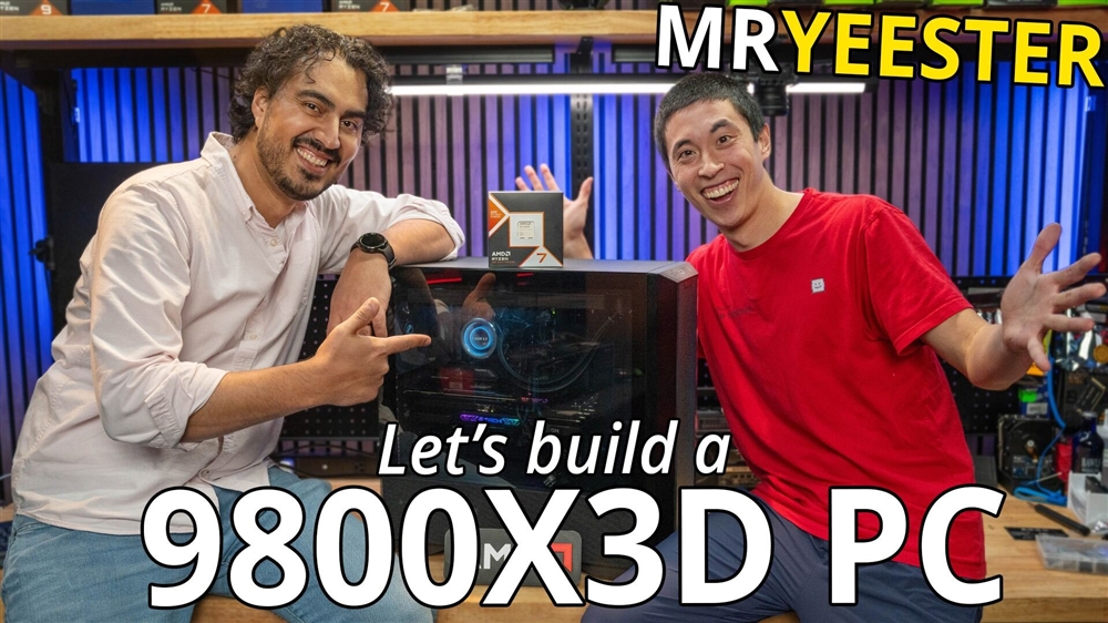 read more about watch: lets build with mryeester and the 9800x3d cpu