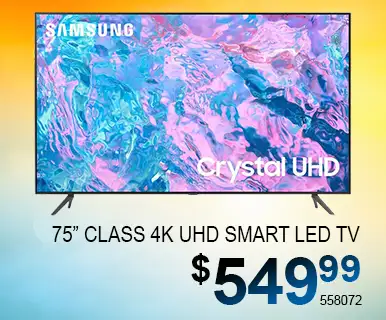 Samsung 75 inch Class 4K UHD Smart LED TV - $549.99. SKU 558072