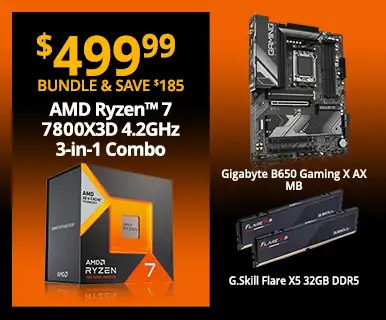 $499.99 - Bundle and Save $185 - AMD Ryzen 7 7800X3D 4.2GHz 3-in-1 Combo; Gigabyte B650 Gaming X AX Motherboard, G.Skill Flare X5 32GB DDR5