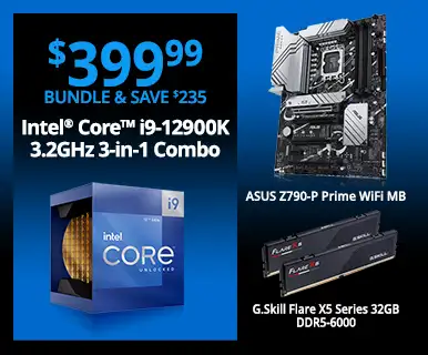 $399.99 Bundle and Save $235 - Intel Core i9-12900K 3-in-1 Combo; ASUS Z790-V Prime WiFi MB, G.Skill Ripjaws S5 Series 32GB