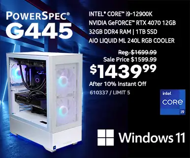 PowerSpec G445 Gaming Desktop - Reg. $1699.99, Sale Price $1599.99, $1439.99 After 10% Instant Off; Intel Core i9-12900K, NVIDIA GeForce RTX 4070 12GB, 32GB DDR4 RAM, 1TB SSD, AIO Liquid ML 240L RGB Cooler, Windows 11; SKU 610337, Limit 5