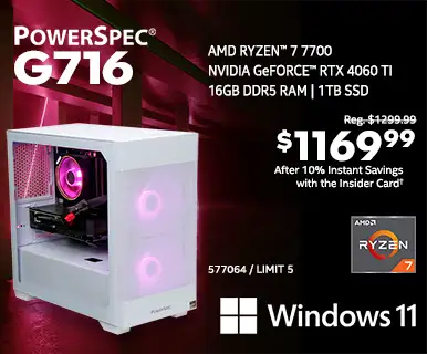 PowerSpec G716 Gaming Desktop - Reg. $1299.99 - $1169.99 After 10% Instant Savings with the Insider Card; AMD Ryzen 7 7700, NVIDIA GeForce RTX 4060 Ti, 16GB DDR5 RAM, 1TB SSD, Windows 11; SKU 577064, limit 5