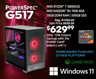 PowerSpec G517 Gaming Desktop - Reg. $1099.99, Sale Price $699.99, $629.99 After 10% instant Savings with the Insider Card; AMD Ryzen 7 5800X3D, AMD Radeon RX 7600 8GB, 16GB DDR4 RAM, 500GB SSD; SKU 659870, Limit 5; load=