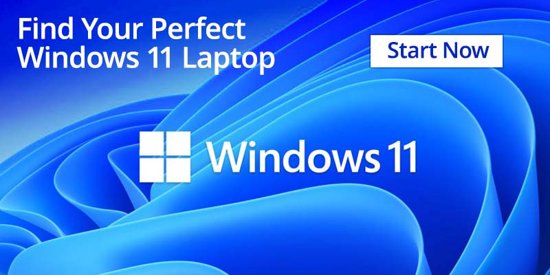 Find Your Perfect Windows 11 Laptop - START NOW