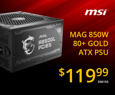 MSI MAG 850W 80+ Gold ATX PSU - $119.99; SKU 596155