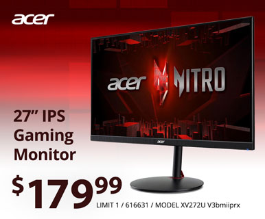 Acer 27 inch IPS Gaming Monitor - $179.99. SKU 616631