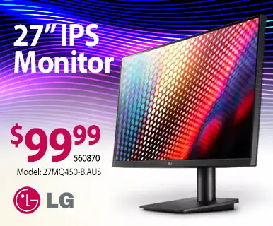 LG 27 inch IPS Monitor - Model 27MQ450-B.AUS, 75Hz refresh rate, FreeSync; HDMI; DP, 5ms response time, 1920 x 1080 resolution; $99.99; SKU 560870