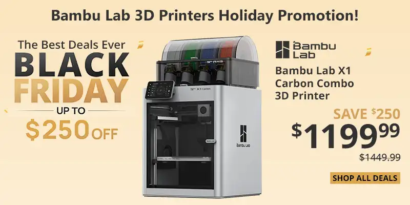 The Best Deals Ever - Black Friday - Up to $250 Off Bambu Lab 3D Printers Holiday Promotion. Bambu Lab X1 Carbon Combo 3D Printer; Save $250, $1199.99 - Shop All Deals