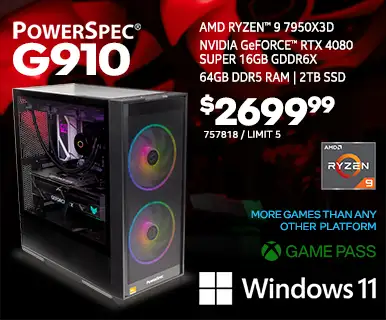 PowerSpec G910 Gaming Desktop $2699.99; AMD Ryzen 9 7950X3D, NVIDIA GeForce RTX 4060 Super 16GB GDDR6, 64GB DDR5 RAM, 2TB SSD, Windows 11, More games than any other platform, Game Pass; SKU 727818, Limit 5