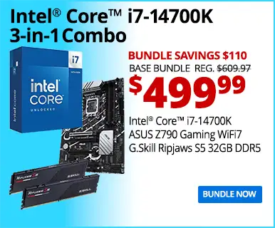 Intel Core i7-14700K 3-in-1 Combo - $499.99 - Bundle Savings $110 - BASE BUNDLE REG. $609.97; Intel Core i7-14700K, Intel Core i7-14700K, ASUS Z790 Gaming WiFi7, G.Skill Ripjaws S5 32GB DDR5; BUNDLE NOW