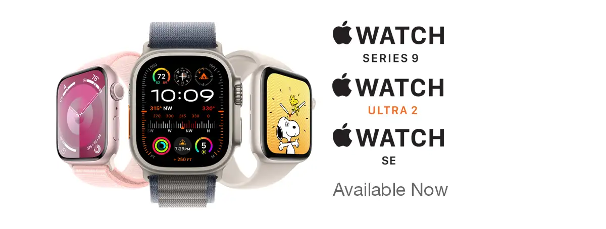 Apple Watch SEries 9, Apple Watch Ultra 2, Apple Watch SE - Available Now