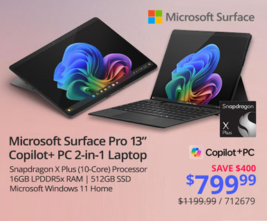 Microsoft Surface Pro 13-inch Copilot+ PC 2-in-1 Laptop - $799.99 SAVE $400; Snapdragon X Plus (10-Core) Processor, 16GB LPDDR5x RAM | 512GB SSD, Microsoft Windows 11 Home. REG. $1199.99, SKU 712679