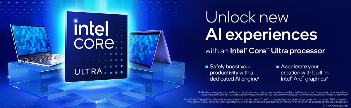 Unlock new AI experiences with an Intel Core Ultra processor. Safely boost your productivity with a dedicated AI engine. Accelerate your creation with built-in Intel Arc graphics - SHOP NOW © Intel Corporation.