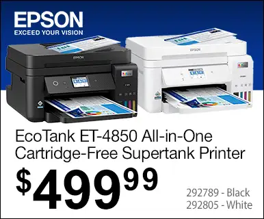 Epson EcoTank ET-4850 All-in-One Supertank Printer - $499.99; SKU 292789 - Black. 292805 - White