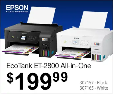 Epson EcoTank ET-2800 All-in-One - $199.99; SKU 307157 - Black. 307165 - White