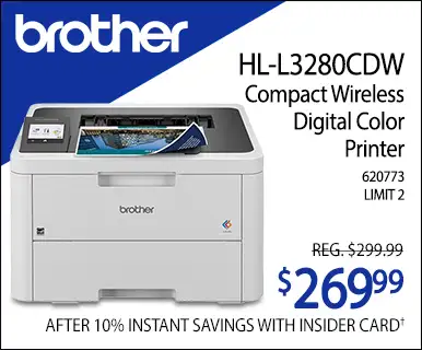 Brother HL-L3280CDW
Compact Wireless Digital Color Printer - REG $299.99. $269.99 Price after 10% Instant Savings with the Insider Card; 620773, LIMIT 2