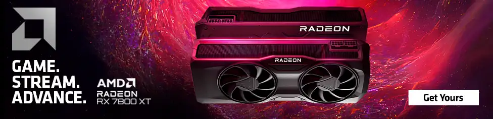 Game. Stream. Advance. AMD Radeon RX 7800XT. Get Yours