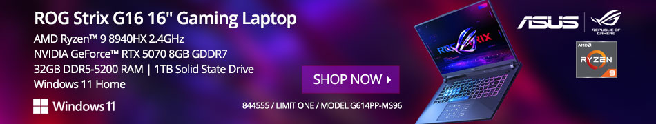 ROG Strix G16 16-inch Gaming Laptop, AMD Ryzen 9 8940HX 2.4GHz, NVIDIA GeForce RTX 5070 8GB GDDR7, 32GB DDR5-5200 RAM, 1TB Solid State Drive, Windows 11 Home - Shop Now. 844555, LIMIT ONE, MODEL G614PP-MS96