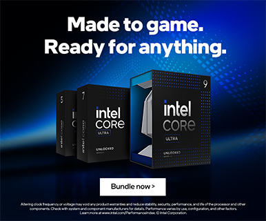 Intel Processors - Made to game. Ready for anything - Bundle Now