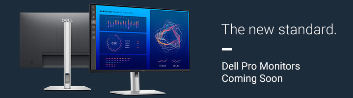 See everything. Do anything. Dell Pro Monitors - Coming Soon