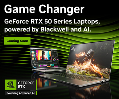 Game Changer - NVIDIA GeForce RTX 50 Series Laptops, powered by Blackwell and AI. Coming Soon