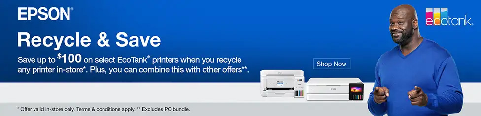 EPSON Recycle & Save. Save up to $100 on select EcoTank printers when you recycle any printer.