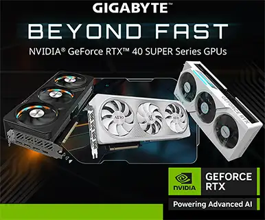 Gigabyte - BEYOND FAST - NVIDIA GeForce RTX 40 Super Series GPUs