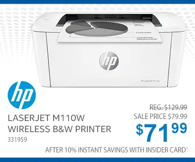HP LaserJet M110w Wireless Black & White Printer - REG $129.99, SALE $79.99; $71.99 Price after 10% Instant Savings with Insider Card; SKU 331959