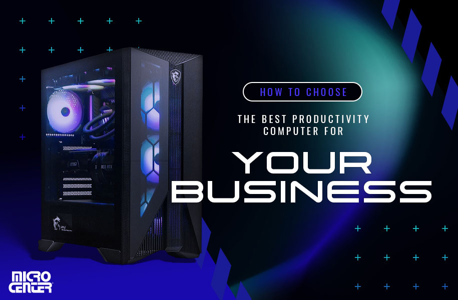 How To Choose The Best PC For Business